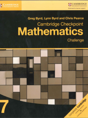 Cambridge Checkpoint Mathematics Challenge Workbook 7 (2017)