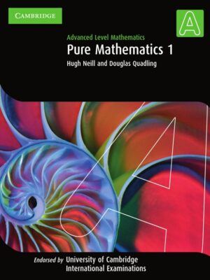 Advanced Level Mathematics: Pure Mathematics 1 (2002)