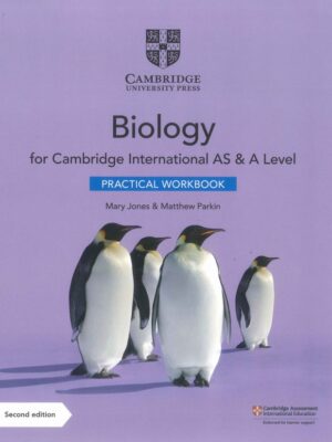 Biology for Cambridge International AS & A Level Practical Workbook Second Edition (2020)