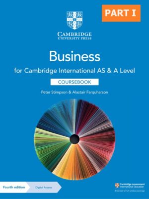 Business for Cambridge International AS & A Level Coursebook Fourth Edition - PART I