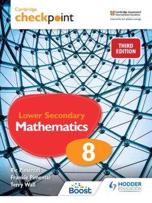 Cambridge Checkpoint Lower Secondary Mathematics Student's Book 8 Third Edition (2021)