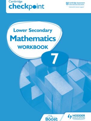 Cambridge Checkpoint Lower Secondary Mathematics Workbook 7