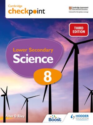 Cambridge Checkpoint Lower Secondary Science 8 Third Edition (2022)