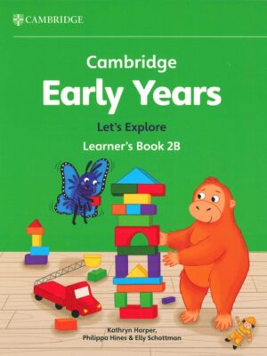 Cambridge Early Years Let's Explore Learner's Book 2B
