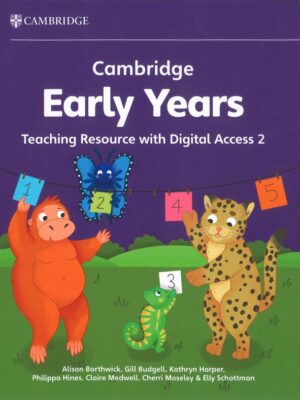 Cambridge Early Years Teaching Resource with Digital Access 2 (2024)