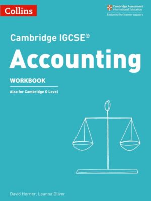 Cambridge IGCSE Accounting Workbook (Also for Cambridge O Level) (2018)