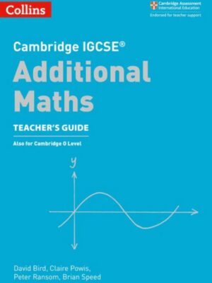 Cambridge IGCSE Additional Maths Teacher's Guide (2023)