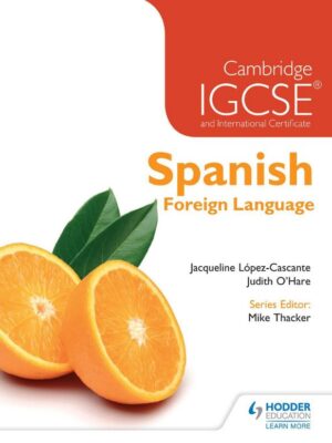 Cambridge IGCSE and International Certificate Spanish Foreign Language Student Book (2013)