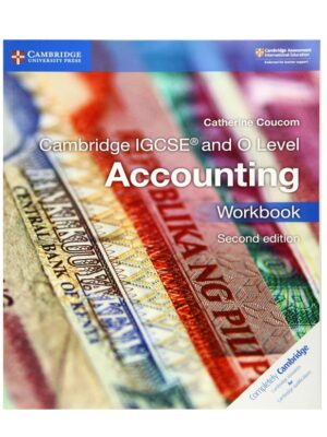Cambridge IGCSE and O Level Accounting Workbook Second Edition (2018)