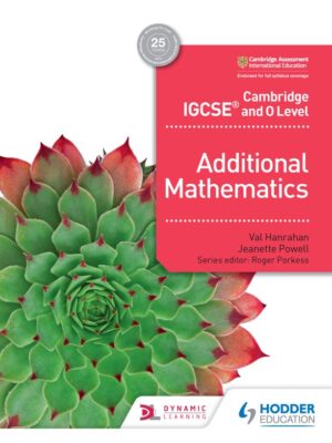 Cambridge IGCSE and O Level Additional Mathematics (2018)