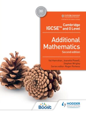 Cambridge IGCSE™ and O Level Additional Mathematics Student's Book Second Edition (2023)