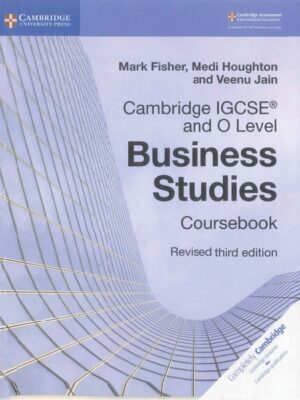 Cambridge IGCSE and O Level Business Studies Coursebook Revised third edition (2018)