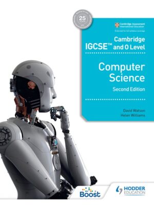 Cambridge IGCSE™ and O Level Computer Science Second Edition (2021)