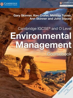 Cambridge IGCSE and O Level Environmental Management Coursebook (2017)