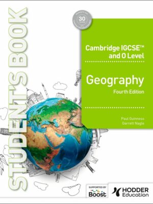Cambridge IGCSE™ and O Level Geography Student's Book Fourth Edition (2025)