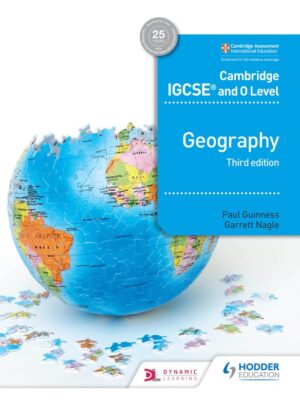 Cambridge IGCSE and O Level Geography Third Edition (2018)