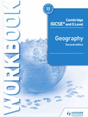 Cambridge IGCSE® and O Level Geography Workbook Second Edition (2018)
