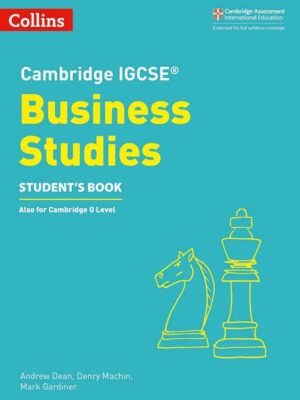 Cambridge IGCSE Business Studies Student's Book (Also for Cambridge O Level and Cambridge IGCSE 9-1) (2018)