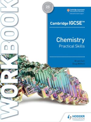 Cambridge IGCSE Chemistry Practical Skills Workbook (2021)