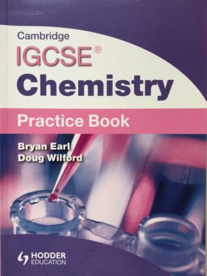 Cambridge IGCSE Chemistry Practice Book (2012)