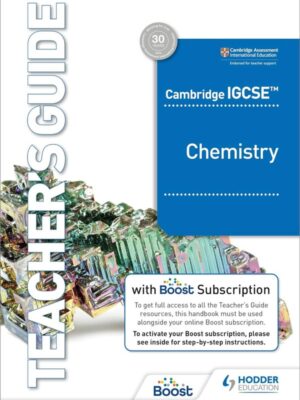 Cambridge IGCSE Chemistry Teacher's Guide with Boost Subscription (2021)