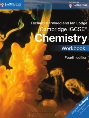 Cambridge IGCSE Chemistry Workbook Fourth Edition (2014)