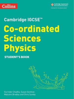 Cambridge IGCSE Co-ordinated Sciences Physics Student's Book (2023)