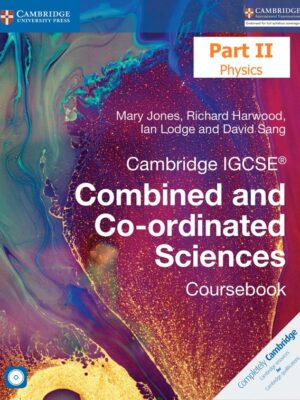 Cambridge IGCSE Combined and Co-ordinated Sciences Coursebook (2017)