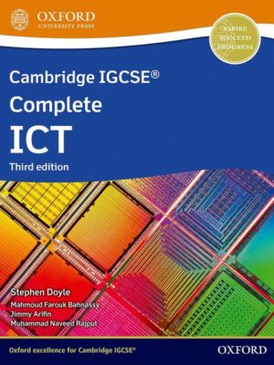 Cambridge IGCSE Complete ICT Third Edition (2021)
