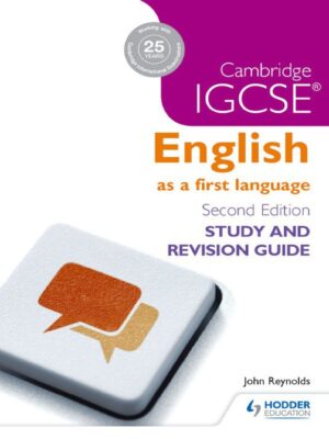 Cambridge IGCSE English as a first language Second Edition STUDY AND REVISION GUIDE (2017)