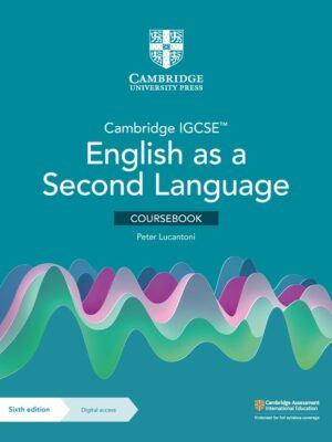 Cambridge IGCSE™ English as a Second Language Coursebook Sixth Edition