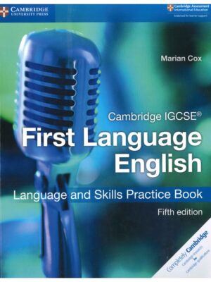 Cambridge IGCSE First Language English Language and Skills Practice Book Fifth Edition (2018)