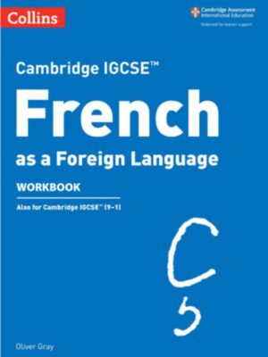 Cambridge IGCSE™ French as a Foreign Language Workbook (2019)