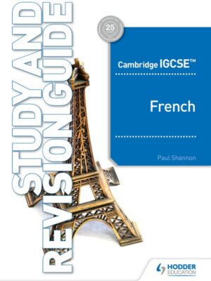 Cambridge IGCSE French Study and Revision Guide (2019)