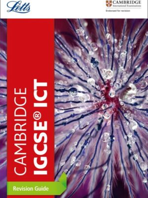 Cambridge IGCSE® ICT Revision Guide (2017)