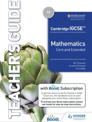 Cambridge IGCSE Mathematics Core and Extended Teacher's Guide with Boost Subscription (2023)