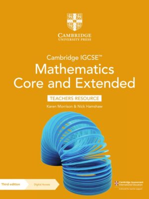 Cambridge IGCSE™ Mathematics Core and Extended Teacher's Resource Third Edition with Digital Access (2023)