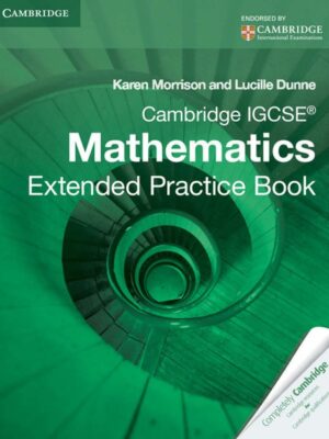 Cambridge IGCSE Mathematics Extended Practice Book (2013)