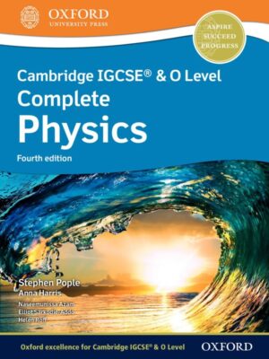Cambridge IGCSE® & O Level Complete Physics Fourth Edition (2021)