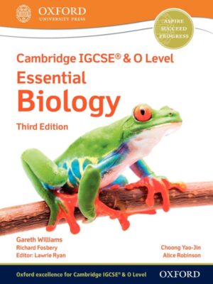 Cambridge IGCSE & O Level Essential Biology Third Edition (2021)