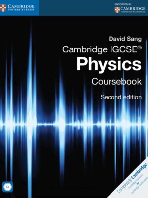 Cambridge IGCSE Physics Coursebook Second Edition (2014)