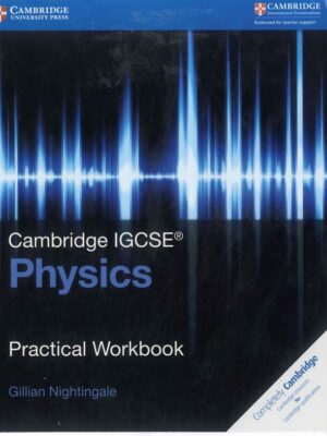 Cambridge IGCSE® Physics Practical Workbook (2017)