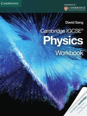 Cambridge IGCSE Physics Workbook (2010)