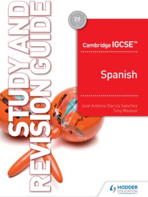 Cambridge IGCSE Spanish Study and Revision Guide (2019)