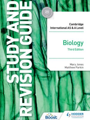 Cambridge International AS & A Level Biology Study and Revision Guide Third Edition (2021)