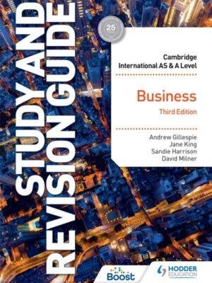 Cambridge International AS & A Level Business Study and Revision Guide Third Edition (2022)