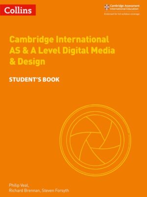 Cambridge International AS & A Level Digital Media & Design Student's Book (2018)