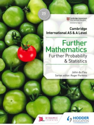 Cambridge International AS & A Level Further Mathematics Further Probability & Statistics (2018)