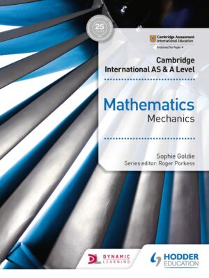 Cambridge International AS & A Level Mathematics Mechanics (2018)