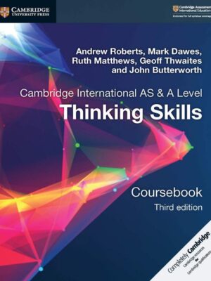 Cambridge International AS & A Level Thinking Skills Coursebook Third Edition